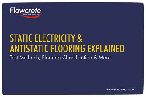 Static Electricity and Antistatic Flooring Explained