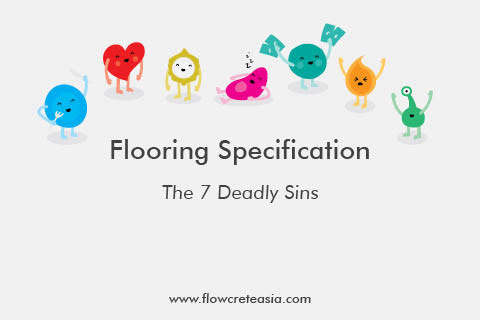 The 7 Deadly Sins of Flooring Specification